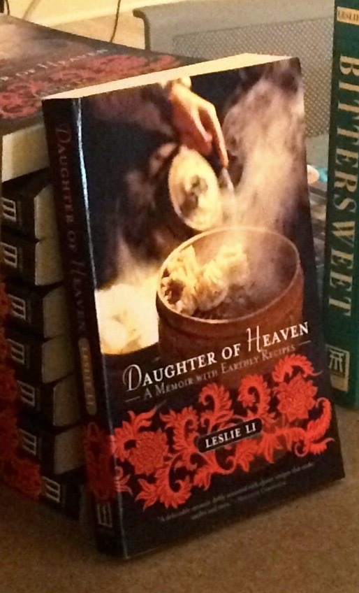 Daughter of Heaven: A Memoir with Earthly Recipes